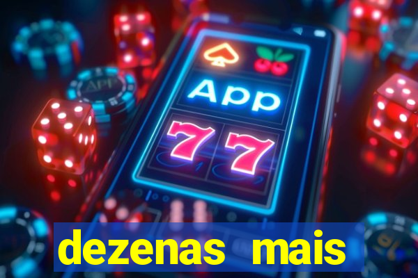 dezenas mais atrasadas na loteria federal